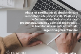 Imágen de Nuevo Certificado de circulacin para licenciatarios de servicios TIC, Postales y de servicios de Comunicacin audiovisual