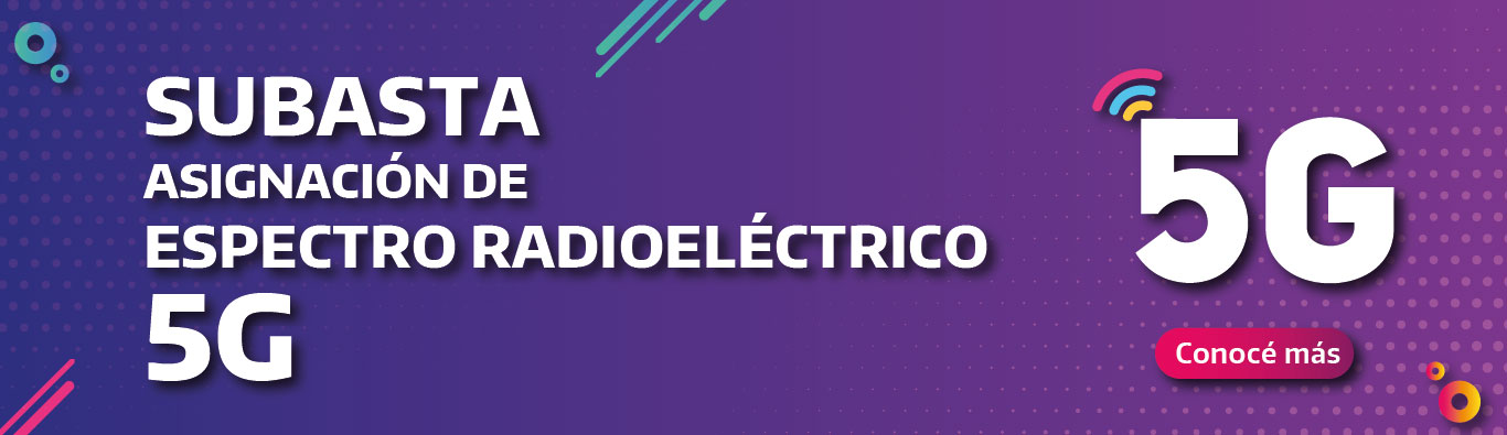 SUBASTA ASIGNACIÓN DE ESPECTRO RADIOELÉCTRICO 5G